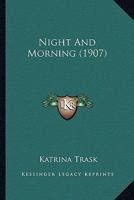 Night Morning 0548581703 Book Cover