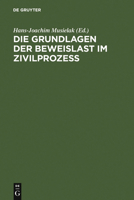 Die Grundlagen Der Beweislast Im Zivilproze 3110049708 Book Cover