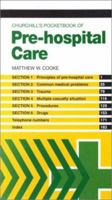 Churchill's Pocketbook of Pre-Hospital Care (Churchill Pocketbooks) 044305987X Book Cover