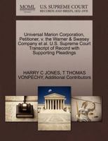 Universal Marion Corporation, Petitioner, v. the Warner & Swasey Company et al. U.S. Supreme Court Transcript of Record with Supporting Pleadings 1270517457 Book Cover