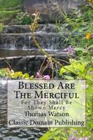 Blessed Are the Merciful and Peacemakers 1511956275 Book Cover