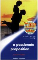 A Passionate Proposition 0373121938 Book Cover