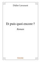 Et puis quoi encore ? (French Edition) 2414183667 Book Cover