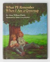 What I'll Remember When I Am a Grownup 0395633109 Book Cover