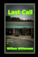 Last Call, Selected Bar Prose 149372746X Book Cover