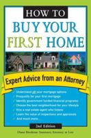How To Buy Your First Home: Expert Advice from an Attorney 1572483288 Book Cover