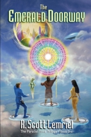 The Emerald Doorway: Three Mystic Crystals 0692537694 Book Cover