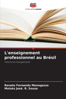 L'enseignement professionnel au Brésil (French Edition) 6207430395 Book Cover