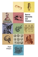 Breve historia del humor B08LNG9T3K Book Cover