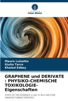 GRAPHENE und DERIVATE: PHYSIKO-CHEMISCHE TOXIKOLOGIE-Eigenschaften 620569395X Book Cover
