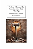 The Root-Sellers and the Carpenters of the Mind - Follow-Up: Operation F-Psych Squadron B0GV4CRQQS Book Cover