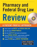 Pharmacy & Federal Drug Law Review: A Patient Profile Approach 0071445609 Book Cover