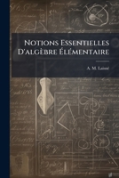 Notions Essentielles D'algèbre Élémentaire 1179234332 Book Cover