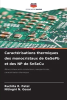 Caractérisations thermiques des monocristaux de GeSePb et des NP de SnSeCu (French Edition) 6208835461 Book Cover