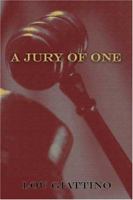 A Jury of One 1413735703 Book Cover