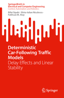 Deterministic Car-Following Traffic Models: Delay Effects and Linear Stability 3031581636 Book Cover