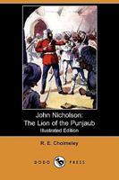 John Nicholson, the Lion of the Punjaub 9356376174 Book Cover