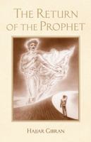 The Return of the Prophet 1582701989 Book Cover