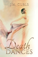 Death Dances 1732150648 Book Cover