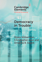 Democracy in Trouble: Democratic Resilience and Breakdown from 1900 to 2022 1009462202 Book Cover