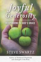 Joyful Generosity : Responding to God's Grace 193495246X Book Cover