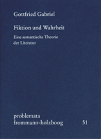 Fiktion Und Wahrheit: Eine Semantische Theorie Der Literatur (Problemata) 3772828760 Book Cover