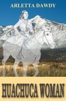 Huachuca Woman 1477648348 Book Cover