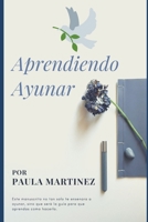 Aprendiendo Ayunar 1653840773 Book Cover
