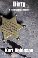 Dirty (John Watkins) B0CSC63GXC Book Cover