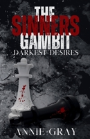 The Sinners Gambit (Darkest Desires) B0F5X744N5 Book Cover