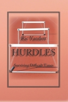 Hurdles: Surviving Difficult Times 1952485142 Book Cover
