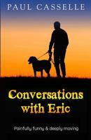 Conversations with Eric 152366231X Book Cover