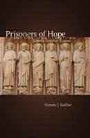 Prisoners of Hope: Sundry Sunday Essays 1573830704 Book Cover