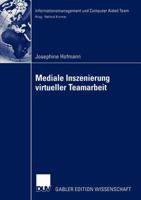 Mediale Inszenierung Virtueller Teamarbeit 3824477513 Book Cover