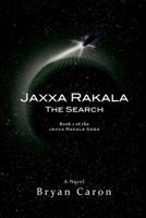 Jaxxa Rakala: The Search 0988944316 Book Cover