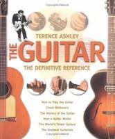 The Guitar - The Definitive Reference 1844426920 Book Cover