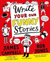 Write Your Own Funny Stories: A laugh-out-loud funny home learning in lockdown book for budding writers 1408883651 Book Cover