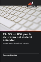 CALV3 un DSL per la sicurezza nei sistemi aziendali 6205826402 Book Cover