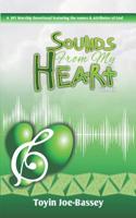 Sounds From My Heart: A DIY Worship Devotional Featuring the Names and Attributes of God 1072807653 Book Cover