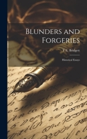 Blunders and Forgeries: Historical Essays 1022200607 Book Cover