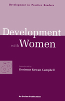 Development With Women (Development in Practice Readers Series) 0855984198 Book Cover
