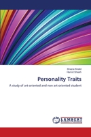 Personality Traits: A study of art-oriented and non art-oriented student 3659394769 Book Cover