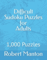 Difficult Sudoku Puzzles: For Adults B09RLXXPQM Book Cover