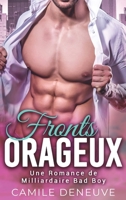 Fronts orageux: Une Romance de Milliardaire Bad Boy 1648081835 Book Cover