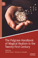 The Palgrave Handbook of Magical Realism in the Twenty-First Century 303039834X Book Cover
