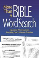 More Than a Bible Word Search: Expanded Word Searches Revealing God's Words & Promises 098958027X Book Cover