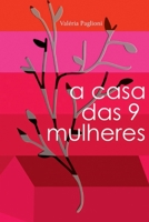A casa das 9 mulheres 6599611184 Book Cover