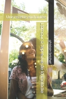 L'amour à l'épreuve de la maladie: Une recette enchantée (French Edition) B0DWJXT5TW Book Cover