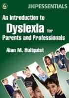 An Introduction to Dyslexia for Parents and Professionals (Introduction to) 184310833X Book Cover