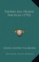 Papiere Aus Henos Nachlas (1792) 1271746751 Book Cover